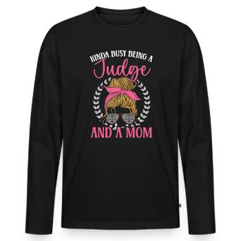 Un peu occupé à être un juge et une maman meilleure maman de tous les temps - T-shirt manches longues Premium bio Homme - noir - Devant - Nico (187cm)