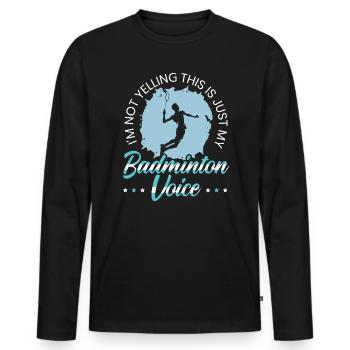 This Is Just My Badminton Voice Badminton Player - Men's Premium Organic Long Sleeve Shirt - black - Front - Nico (187cm)