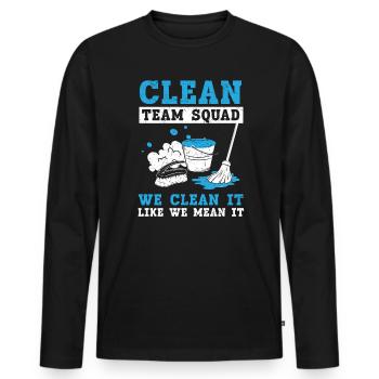 Clean Team Squad We Clean It Like We Mean It - Men's Premium Organic Long Sleeve Shirt - black - Front - Nico (187cm)