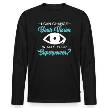 I Can Change Your Vision What's Your Superpower - Men's Premium Organic Long Sleeve Shirt - black - Front - Nico (187cm)