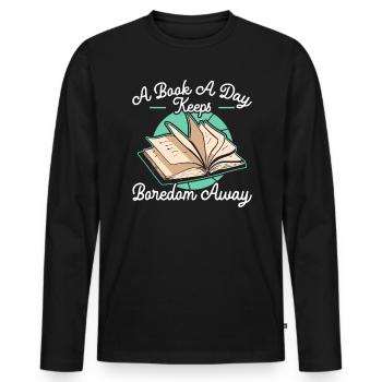 A Book A Day Keeps Boredom Away Bookworm Reading - Men's Premium Organic Long Sleeve Shirt - black - Front - Nico (187cm)