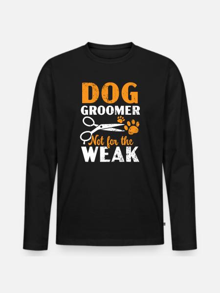 Hundefrisør ikke for den svage kæledyrspleje - Premium økologisk langærmet T-shirt til mænd - sort