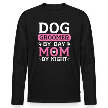 Hundefriseur bei Tag Mama bei Nacht Mütter Tag - Männer Premium Bio Langarmshirt - Schwarz - Vorne - Nico (187cm)