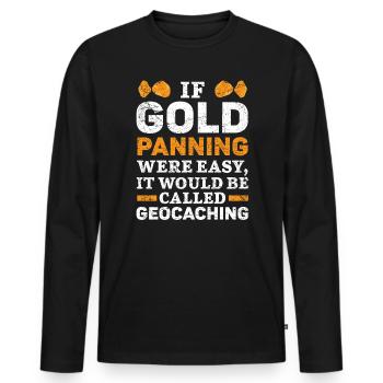 Si l’orpaillage était facile à exploiter pour la prospection aurifère - T-shirt manches longues Premium bio Homme - noir - Devant - Nico (187cm)