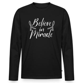 Glauben Sie an Wunder Karzinoid Krebs Bewusstsein - Männer Premium Bio Langarmshirt - Schwarz - Vorne - Nico (187cm)