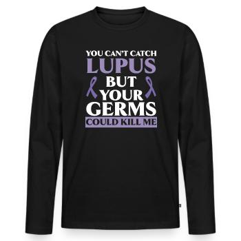 Vous ne pouvez pas attraper le lupus, mais vos germes pourraient me tuer - T-shirt manches longues Premium bio Homme - noir - Devant - Nico (187cm)