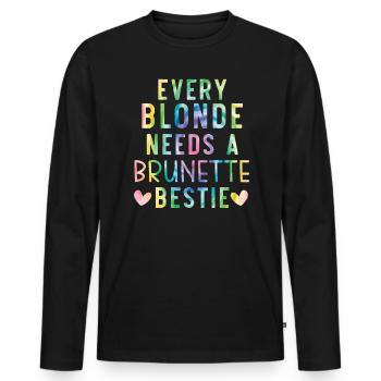 Every Blonde Needs A Brunette Bestie Blonde Hair - Men's Premium Organic Long Sleeve Shirt - black - Front - Nico (187cm)