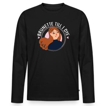 Brunette jusqu’à ce que je teigne les cheveux bruns Mode Blonde - T-shirt manches longues Premium bio Homme - noir - Devant - Nico (187cm)