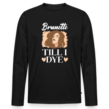 Brunette jusqu’à ce que je teigne les cheveux bruns Mode Blonde - T-shirt manches longues Premium bio Homme - noir - Devant - Nico (187cm)