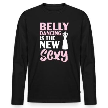 Bauchtanz ist der neue sexy Tanz Bauchtänzerin - Männer Premium Bio Langarmshirt - Schwarz - Vorne - Nico (187cm)