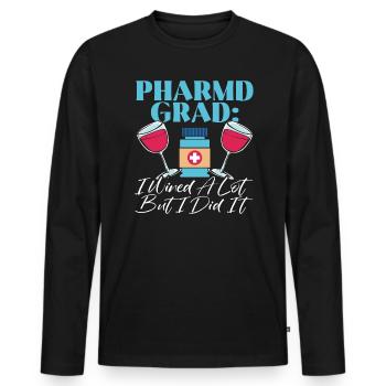 Pharmd Grad I Wined A Lot But I Dit It Graduation - Men's Premium Organic Long Sleeve Shirt - black - Front - Nico (187cm)