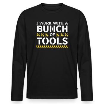 I Work With A Bunch Of Tools Construction Worker - Men's Premium Organic Long Sleeve Shirt - black - Front - Nico (187cm)