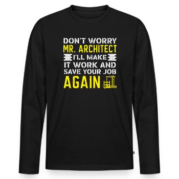 Don't Worry Mr. Architect Concrete Whisperer Job - Men's Premium Organic Long Sleeve Shirt - black - Front - Nico (187cm)