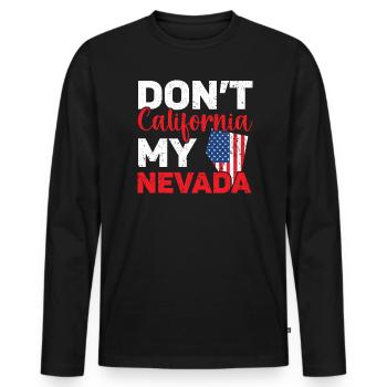 Don't California My Nevada USA America Nevadans - Men's Premium Organic Long Sleeve Shirt - black - Front - Nico (187cm)