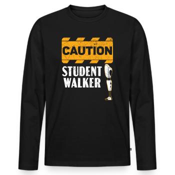 Vorsicht Student Walker Disabled Amputierter Amputierter - Männer Premium Bio Langarmshirt - Schwarz - Vorne - Nico (187cm)