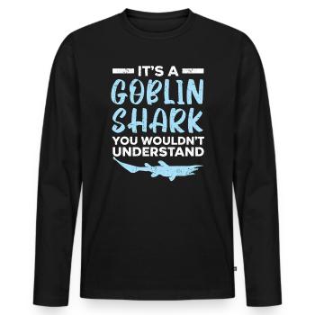 It's A Goblin Shark Thing You Wouldn't Understand - Men's Premium Organic Long Sleeve Shirt - black - Front - Nico (187cm)