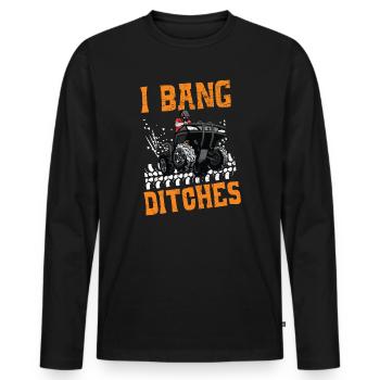 I Bang Ditches Quad Bike ATV Offroading Offroad - Men's Premium Organic Long Sleeve Shirt - black - Front - Nico (187cm)