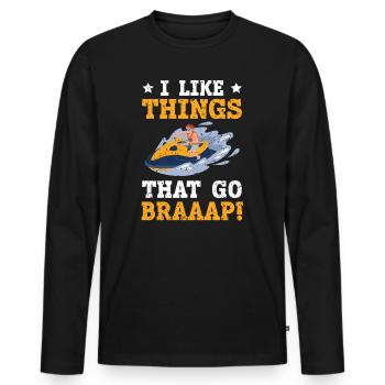 Ich mag Dinge, die Braaap Jetski Wasser gehen - Männer Premium Bio Langarmshirt - Schwarz - Vorne - Nico (187cm)