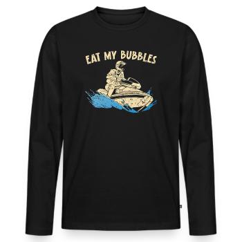 Eat My Bubbles Jet Skiing Water Scooter Watercraft - Men's Premium Organic Long Sleeve Shirt - black - Front - Nico (187cm)