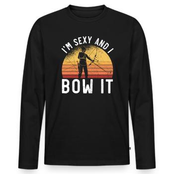 I'm Sexy And I Bow It Archer Shoot Arrow Archery - Men's Premium Organic Long Sleeve Shirt - black - Front - Nico (187cm)