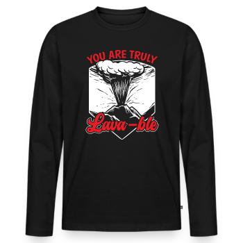 You Are Truly Lavable Lava Earth Science Volcano - Men's Premium Organic Long Sleeve Shirt - black - Front - Nico (187cm)