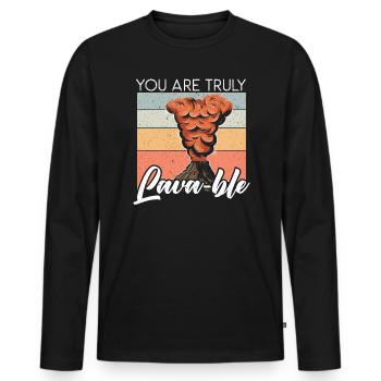 You Are Truly Lavable Lava Earth Science Volcano - Men's Premium Organic Long Sleeve Shirt - black - Front - Nico (187cm)