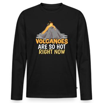 Les volcans sont si chauds en ce moment Géologie Volcan - T-shirt manches longues Premium bio Homme - noir - Devant - Nico (187cm)