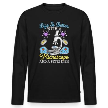 Life Is Better With A Microscope And A Petri Dish - Men's Premium Organic Long Sleeve Shirt - black - Front - Nico (187cm)