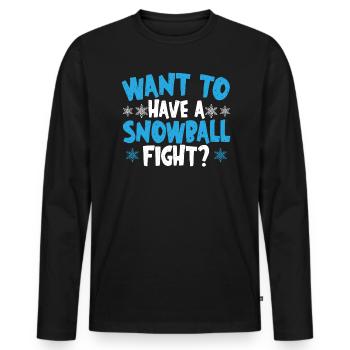 Vous voulez avoir une bataille de boules de neige hiver saison neige - T-shirt manches longues Premium bio Homme - noir - Devant - Nico (187cm)