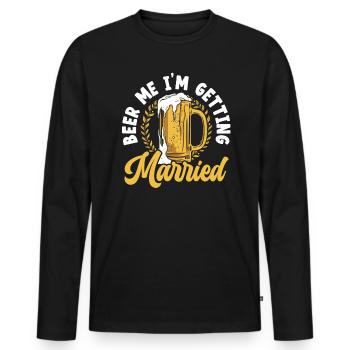 Beer Me I’m Getting Married Alcohol Enterrement de vie de garçon - T-shirt manches longues Premium bio Homme - noir - Devant - Nico (187cm)