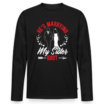 He's Marrying My Sister Stag Night Bachelor Party - Men's Premium Organic Long Sleeve Shirt - black - Front - Nico (187cm)