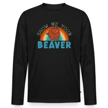 Show Me Your Beaver Wildlife Animal Rodent - Men's Premium Organic Long Sleeve Shirt - black - Front - Nico (187cm)