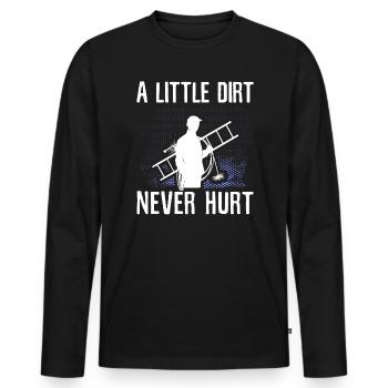Ein wenig Schmutz hat nie geschadet Kamin Schornsteinfeger - Männer Premium Bio Langarmshirt - Schwarz - Vorne - Nico (187cm)