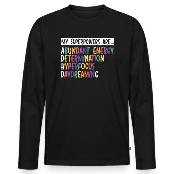 My Superpowers Are ADHD Embrace Neurodiversity - Men's Premium Organic Long Sleeve Shirt - black - Front - Nico (187cm)
