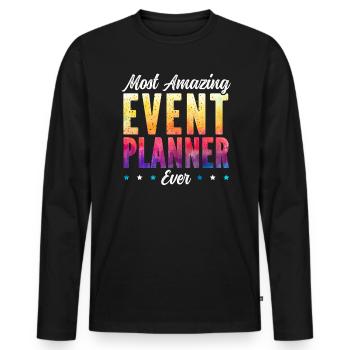Most Amazing Event Planner Ever Job Event Planning - Men's Premium Organic Long Sleeve Shirt - black - Front - Nico (187cm)