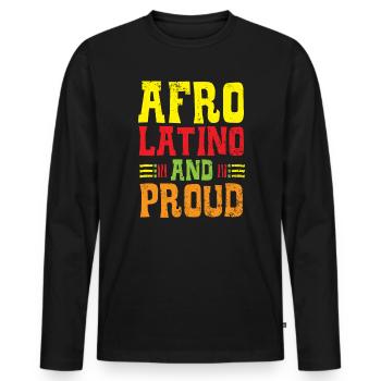 Afro Latino And Proud Black History Month - Men's Premium Organic Long Sleeve Shirt - black - Front - Nico (187cm)