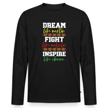 Dream Fight Inspire Black History Month - Men's Premium Organic Long Sleeve Shirt - black - Front - Nico (187cm)