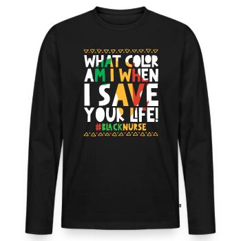 Welche Farbe habe ich, wenn ich dein Leben rette Schwarze Krankenschwester - Männer Premium Bio Langarmshirt - Schwarz - Vorne - Nico (187cm)