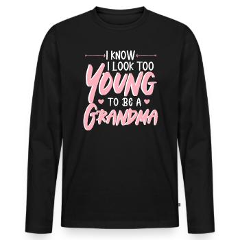 I Look Too Young To Be A Grandma Grandmother - Men's Premium Organic Long Sleeve Shirt - black - Front - Nico (187cm)