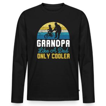 Grandpa Like A Dad Only Cooler Gramps Grandfather - Men's Premium Organic Long Sleeve Shirt - black - Front - Nico (187cm)