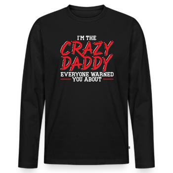 Ich bin der verrückte Papa, vor dem dich alle gewarnt haben - Männer Premium Bio Langarmshirt - Schwarz - Vorne - Nico (187cm)