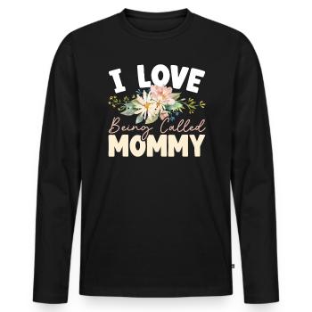 Ich liebe es, Mommy Best Mom Mothers Day genannt zu werden - Männer Premium Bio Langarmshirt - Schwarz - Vorne - Nico (187cm)