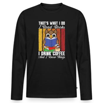 Ich lese Bücher, die ich trinke, und ich kenne Dinge Eule - Männer Premium Bio Langarmshirt - Schwarz - Vorne - Nico (187cm)