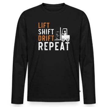 Lift Shift Drift Repeat Gabelstapler Fahrer Lager - Männer Premium Bio Langarmshirt - Schwarz - Vorne - Nico (187cm)