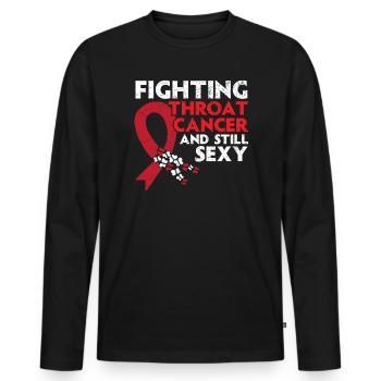 Fighting Throat Cancer And Still Sexy Cancer - Men's Premium Organic Long Sleeve Shirt - black - Front - Nico (187cm)