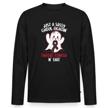 Just A Sassy Ghoul Fightin' Throat Cancer N' Shit - Männer Premium Bio Langarmshirt - Schwarz - Vorne - Nico (187cm)