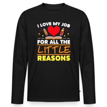 I Love My Job For All The Little Reasons Daycare - Men's Premium Organic Long Sleeve Shirt - black - Front - Nico (187cm)