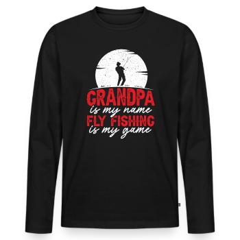 Grandpa Is My Name Fly Fishing Is My Game Fisher - Men's Premium Organic Long Sleeve Shirt - black - Front - Nico (187cm)