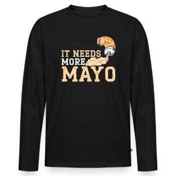 It Needs More Mayo Food Lover Foodie Mayonnaise - Men's Premium Organic Long Sleeve Shirt - black - Front - Nico (187cm)