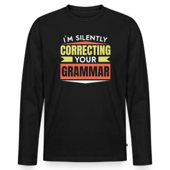 I'm Silently Correcting Your Grammar Police - Men's Premium Organic Long Sleeve Shirt - black - Front - Nico (187cm)